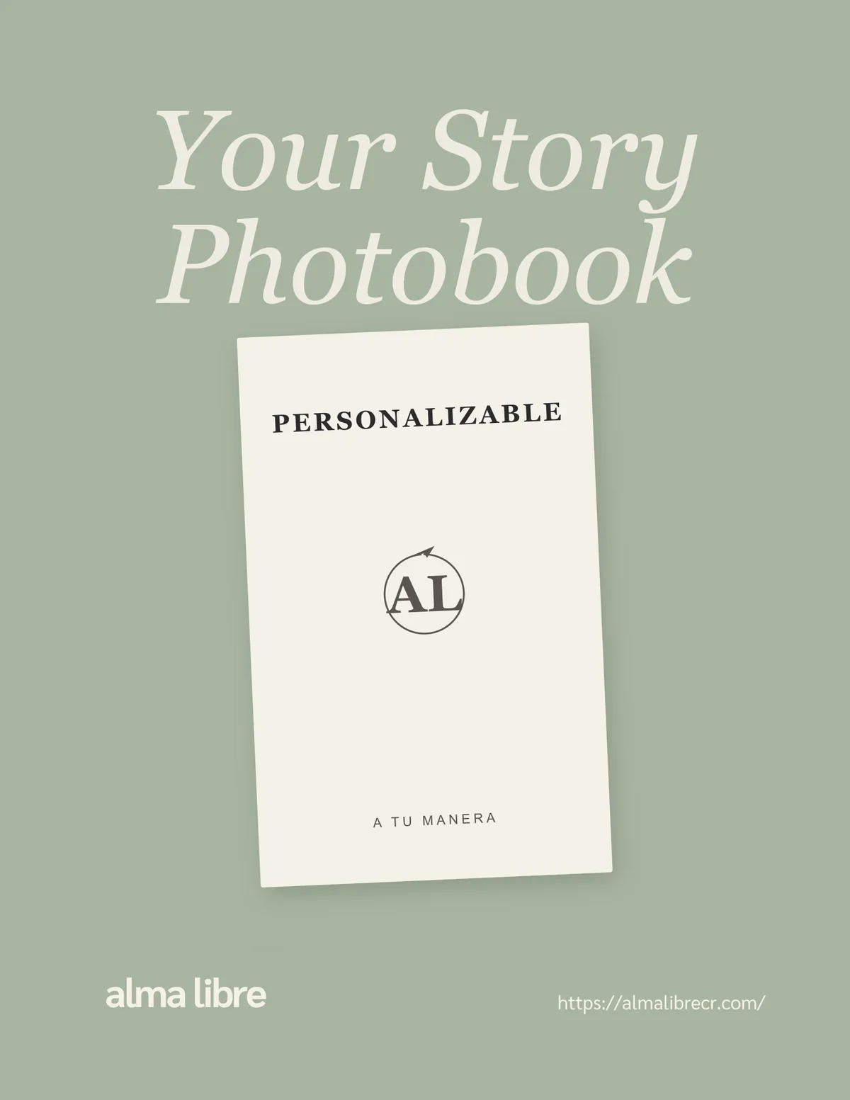 Personalizable — Tu historia, a tu manera. Un photobook diseñado alrededor de la ocasión, historia o idea que querás convertir en un recuerdo físico.